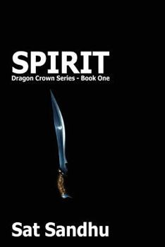 Paperback Spirit: Dragon Crown Series - Book One Book