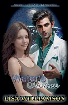 Water's Mistress (Angel City Romances)
