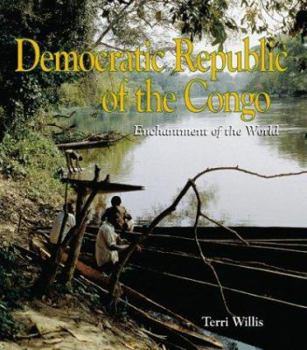 Democratic Republic of the Congo (Enchantment of the World. Second Series) - Book  of the Enchantment of the World