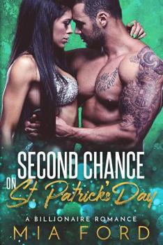 Paperback Second Chance on St. Patrick's Day: A Billionaire Romance Book