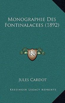 Paperback Monographie Des Fontinalacees (1892) [French] Book