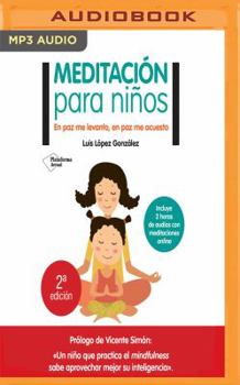 MP3 CD Meditacion Para Ninos: En Paz Me Levanto, En Paz Me Acuesto [Spanish] Book