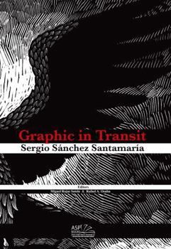 Paperback Graphic in Transit | Sergio Sánchez Santamaría Book