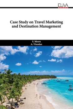 Paperback Case Study on Travel Marketing and Destination Management Book