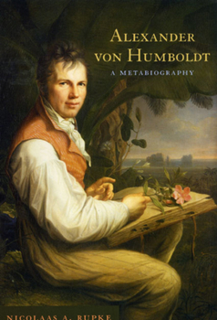 Paperback Alexander Von Humboldt: A Metabiography Book