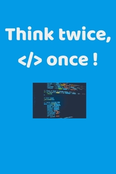 Paperback Think twice, code once: Notebook for coders Book