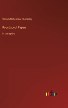 Hardcover Roundabout Papers: in large print Book
