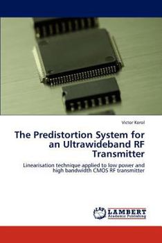 Paperback The Predistortion System for an Ultrawideband RF Transmitter Book