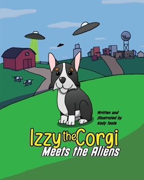 Paperback Izzy the Corgi Meets the Aliens Book