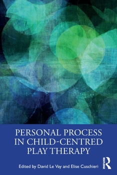 Paperback Personal Process in Child-Centred Play Therapy Book