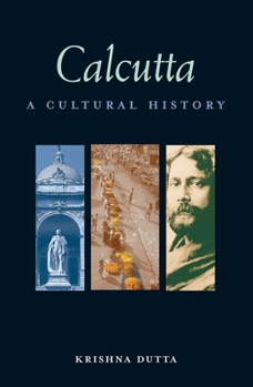 Paperback Calcutta: A Cultural History Book