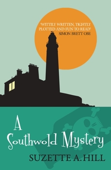 A Southwold Mystery - Book #3 of the Rosie Gilchrist