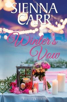 Winter's Vow - Book #5 of the Starling Bay