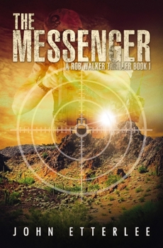 Paperback The Messenger: A Rob Walker thriller Book