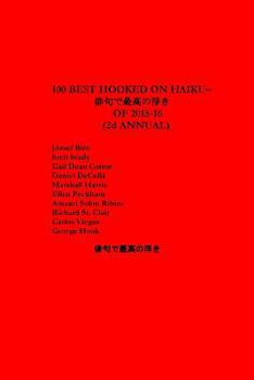 Paperback 100 Best Hooked on Haiku of 2015-16 Book