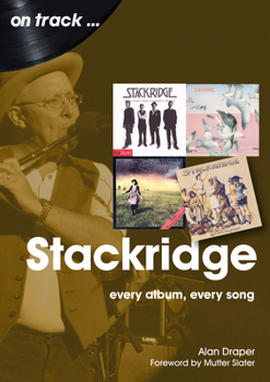 Paperback Stackridge: Every Album Every Song Book