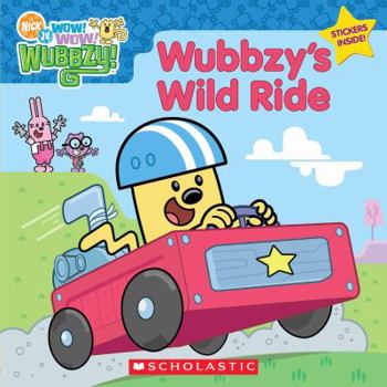 Paperback Wubbzy's Wild Ride [With Sticker(s)] Book