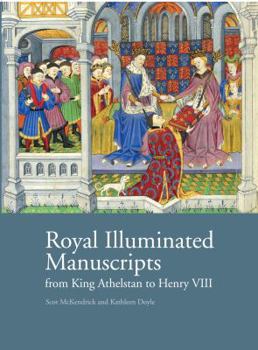 Paperback Royal Illuminated Manuscripts: Ffrom King Athelstan to Henry VIII Book