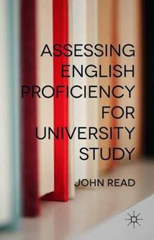 Hardcover Assessing English Proficiency for University Study Book