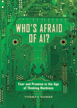 Paperback Who's Afraid of Ai?: Fear and Promise in the Age of Thinking Machines Book