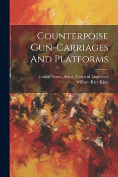 Paperback Counterpoise Gun-carriages And Platforms Book
