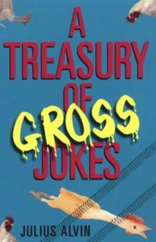 Paperback A Treasury Of Gross Jokes Book