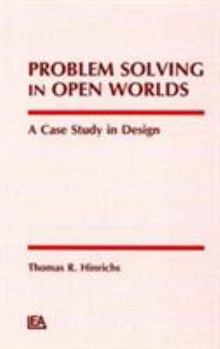 Hardcover Problem Solving in Open Worlds: A Case Study in Design Book