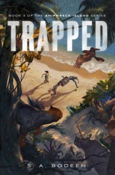 Trapped - Book #3 of the Shipwreck Island