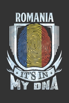 Romania It's In My DNA: Romanian Thumbprint Flag Diary Planner Notebook Journal 6x9 Personalized Customized Gift For Patriotic Romanian With there Heritage And Roots From Romania