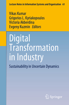 Paperback Digital Transformation in Industry: Sustainability in Uncertain Dynamics Book