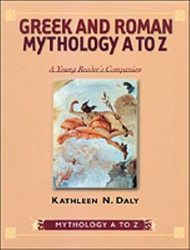 Hardcover Greek and Roman Mythology A to Z: A Young Reader's Companion Book