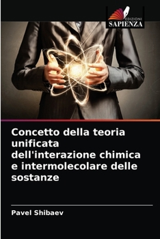 Paperback Concetto della teoria unificata dell'interazione chimica e intermolecolare delle sostanze [Italian] Book