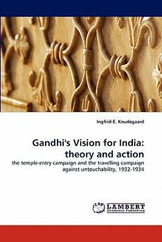 Paperback Gandhi's Vision for India: Theory and Action Book