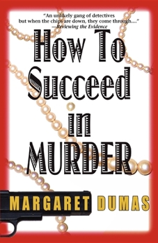 How to Succeed in Murder - Book #2 of the Charley Fairfax Mystery