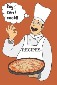 Paperback Boy Can I Cook!! - RECIPES: Blank Recipe Book - Collect The Recipes You Love Book
