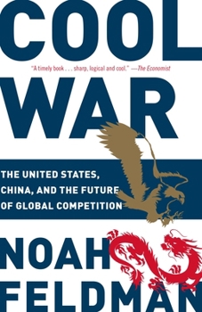 Paperback Cool War: The United States, China, and the Future of Global Competition Book