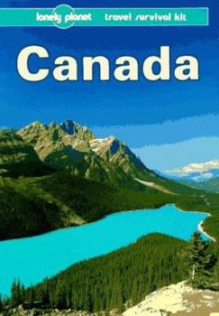 Canada: Travel Survival Kit - Book  of the Lonely Planet - Travel Survival Kit
