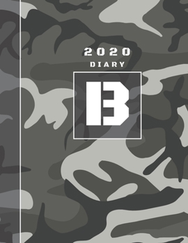 Personalised 2020 Diary Week To View Planner: A4  Letter B Grey And Black Camo Camouflage Organiser And Planner For The Year Ahead, School, Business, Office, Work, University