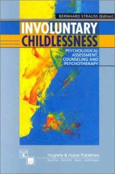 Paperback Involuntary Childlessness: Psychological Assessment, Counseling, and Therapy Book
