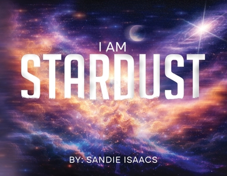 Paperback I Am Stardust Book