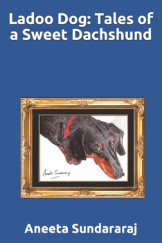 Paperback Ladoo Dog: Tales of a Sweet Dachshund Book