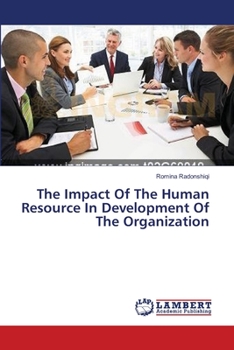 Paperback The Impact Of The Human Resource In Development Of The Organization Book