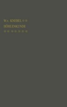 Paperback Höhlenkunde Mit Berücksichtigung Der Karstphänomene [German] Book