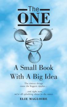 Paperback The One: A Small Book with a Big Idea Book