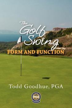 Paperback The Golf Swing: Form and Function Book