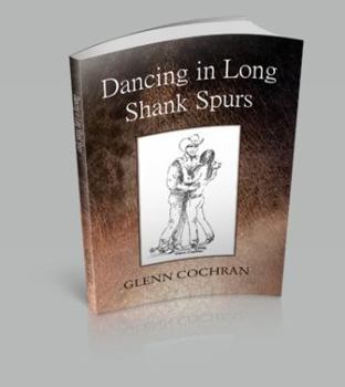 Paperback Dancing in Long Shank Spurs Book