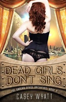 Paperback Dead Girls Don't Sing Book
