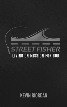 Paperback Street Fisher: Living on Mission for God Book