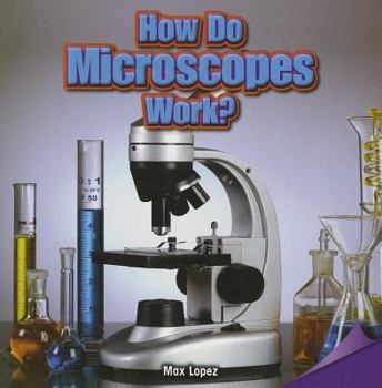 Paperback How Do Microscopes Work? Book