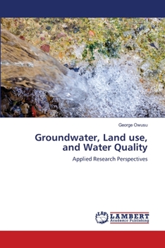 Paperback Groundwater, Land use, and Water Quality Book